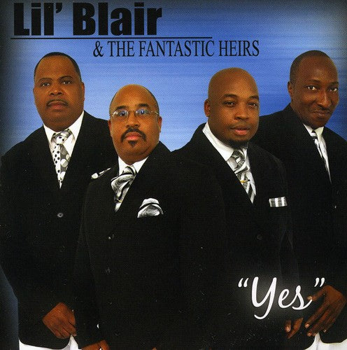 Lil Blair / Fantastic Heirs: Yes