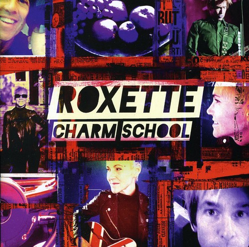 Roxette: Charm School