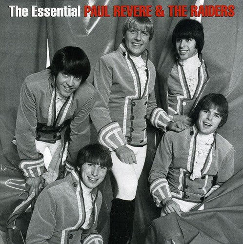 Revere, Paul & Raiders: The Essential Paul Revere and The Raiders