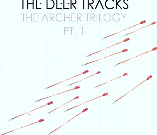 Deer Tracks: The Archer Trilogy PT. 1