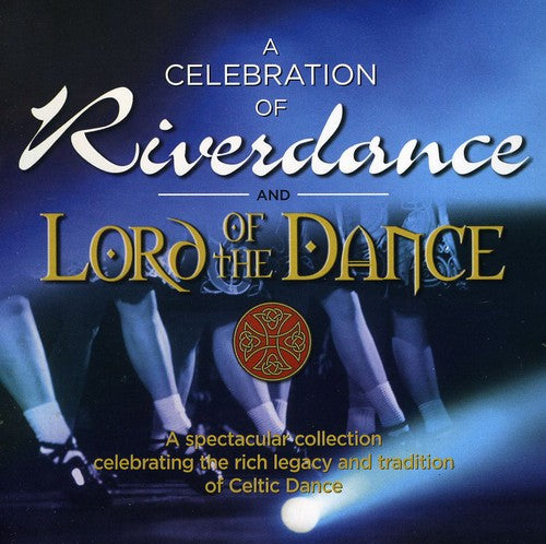 Celebration of Riverdance & Lord of Dance / Var: Celebration Of Riverdance/Lord Of The Dance