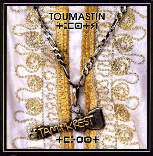 Tamikrest: Toumastin