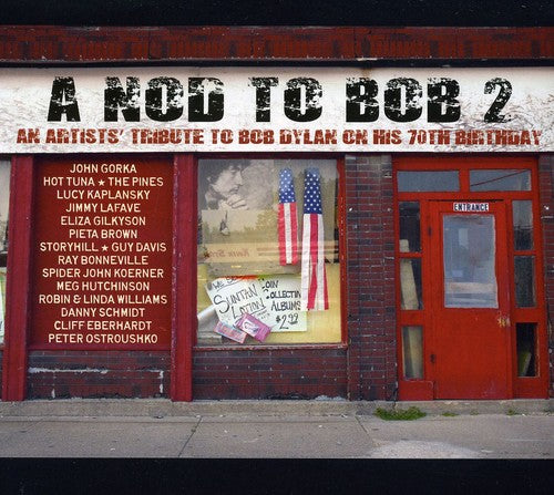 Nod to Bob 2: An Artists Trib to Bob Dylan / Var: A Nod To Bob 2: An Artists Tribute To Bob Dylan On His 70Th Birthday