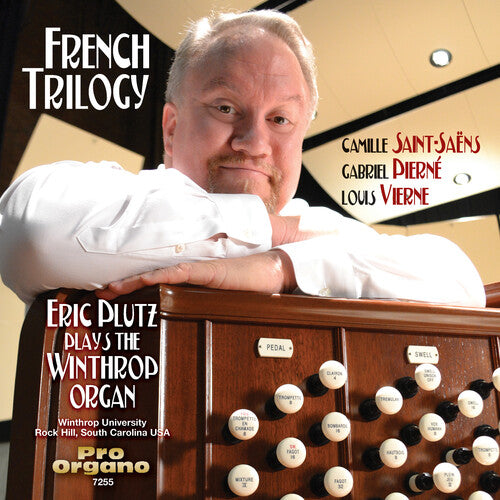 Saint-Saens / Vierne / Pierne / Plutz: French Trilogy