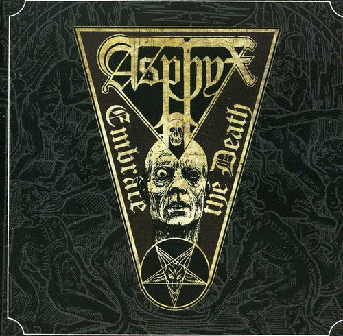 Asphyx: Embrace the Death