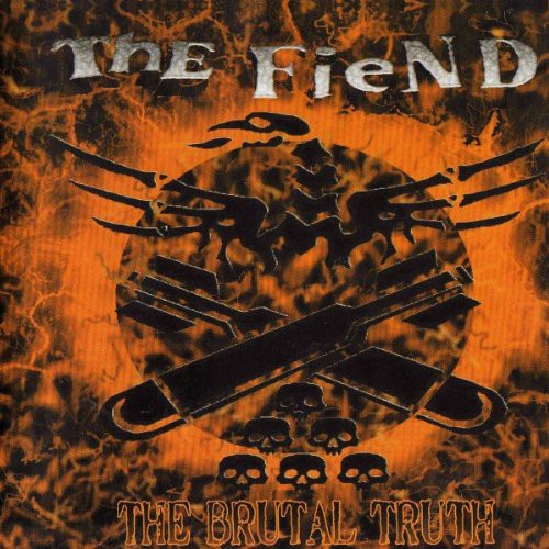 Fiend: Brutal Truth