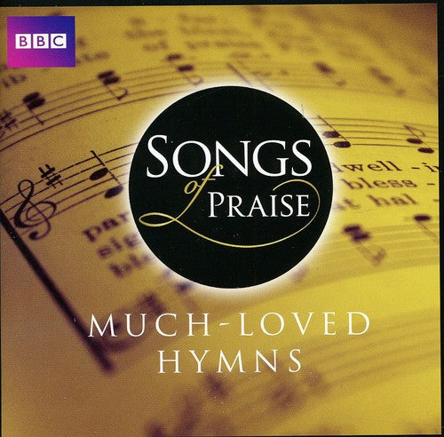 Songs of Praise: Much Loved Hymns / Various: Songs of Praise: Much Loved Hymns / Various