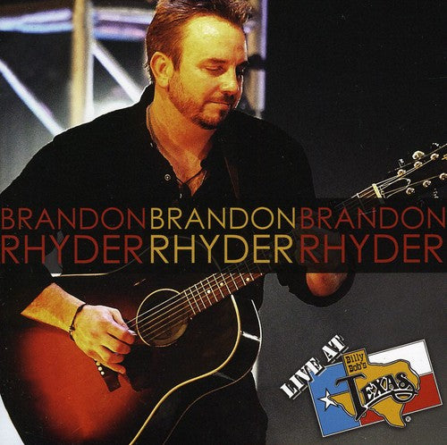 Rhyder, Brandon: Live at Billy Bob's Texas