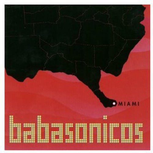 Babasonicos: Miami