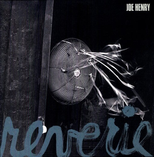 Henry, Joe: Reverie