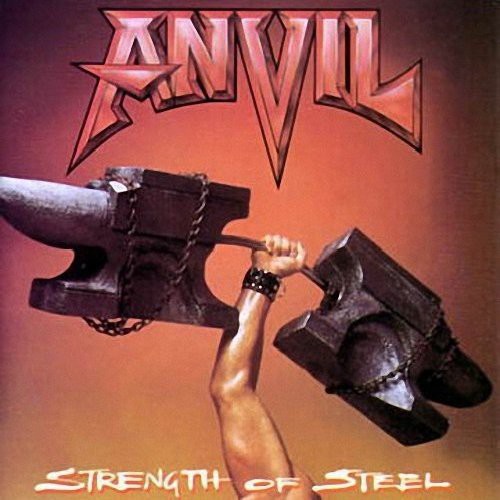 Anvil: Strength of Steel