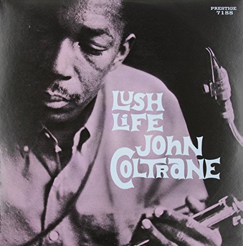 Coltrane, John: Lush Life