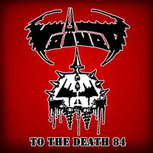 Voivod: To the Death 84