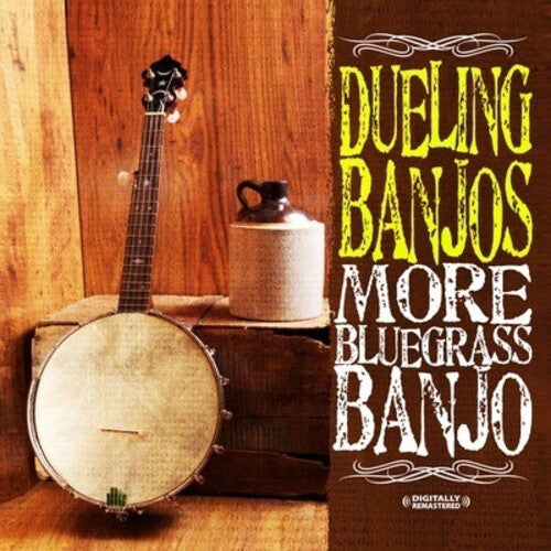 Dueling Banjos: Dueling Banjos: More Bluegrass Banjo