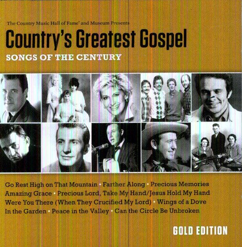 Country's Greatest Gospel: Gold Edition / Various: Country's Greatest Gospel: Songs Of The Century - Gold Edition