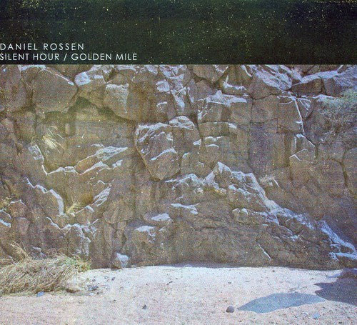 Rossen, Daniel: Silent Hour / Golden Mile