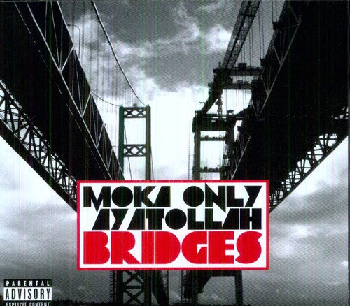 Moka Only / Ayatollah: Bridges