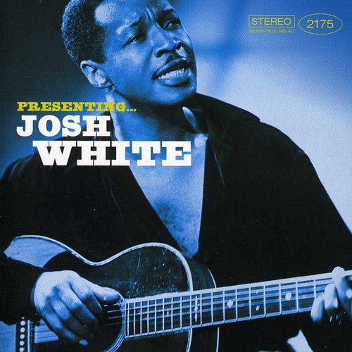 White, Josh: Presenting: Josh White