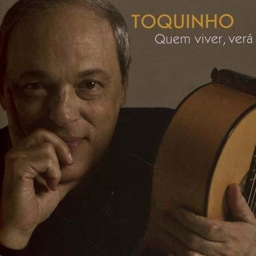 Toquinho: Quemviver Vera