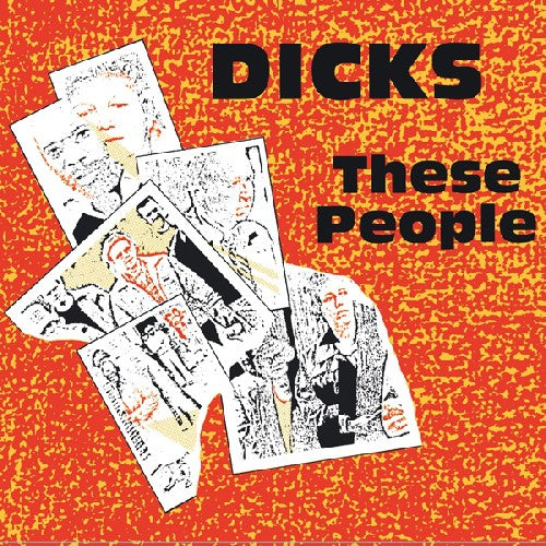 Dicks: These People