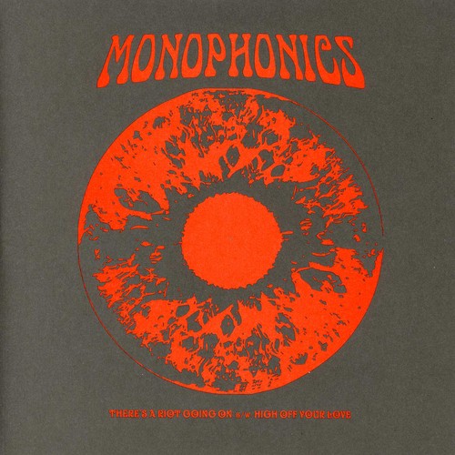 Monophonics: There's a Riot Going on