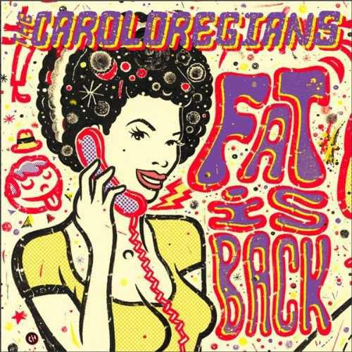 Caroloregians: Fat Is Back