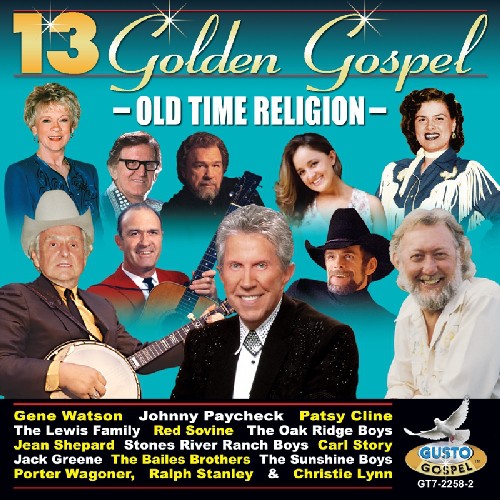 13 Golden Gospel: Old Time Religion / Various: 13 Golden Gospel: Old Time Religion