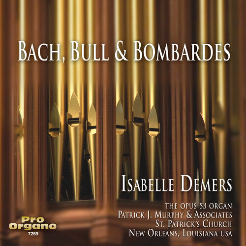 Bach / Reger / Bull / Demers: Bach Bull & Bombardes