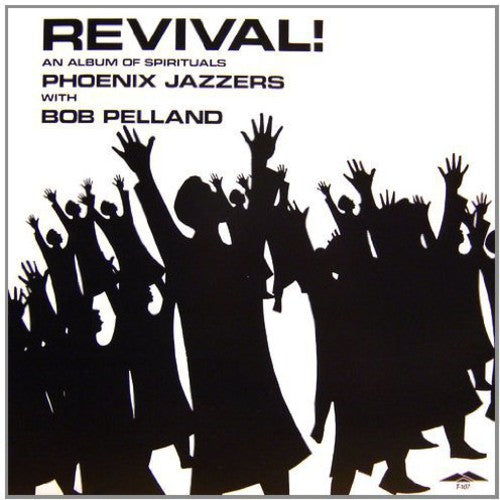 Phoenix Jazzers: Revival, Spirituals