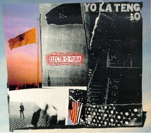 Yo La Tengo: Electr-O-Pura