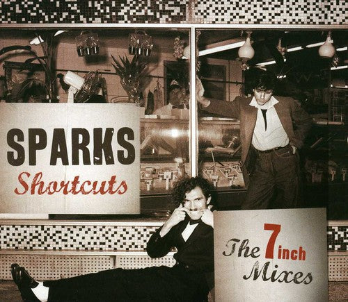 Sparks: Shortcuts: 7 Inch Mixes