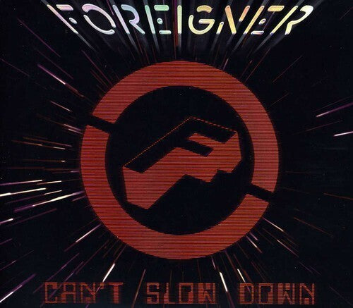 Foreigner: Can't Slow Down