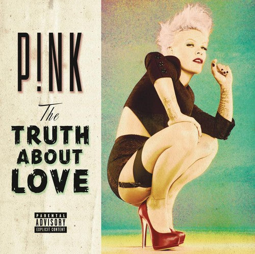 Pink: The Truth About Love