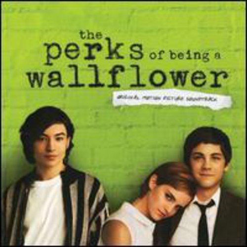 Perks of Being a Wallflower / O.S.T.: Perks of Being a Wallflower (Original Soundtrack)