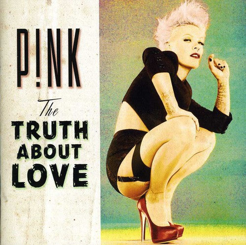 Pink: The Truth About Love