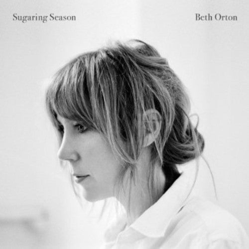 Orton, Beth: Sugaring Season