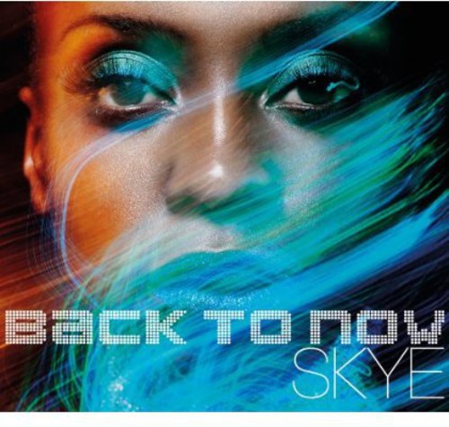 Skye: Back to Now