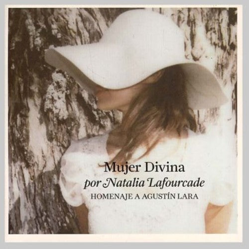 Lafourcade, Natalia: Mujer Divina: Homenaje a Agustin Lara