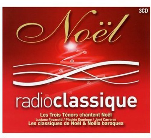 Noel Radio Classique: Noel Radio Classique