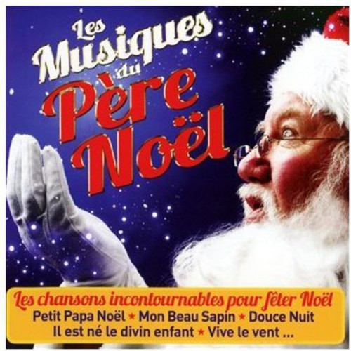 Les Musiques Du Pere Noel: Les Musiques Du Pere Noel