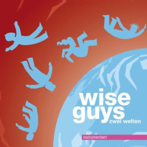 Wise Guys: Zwei Welten Instrumentier