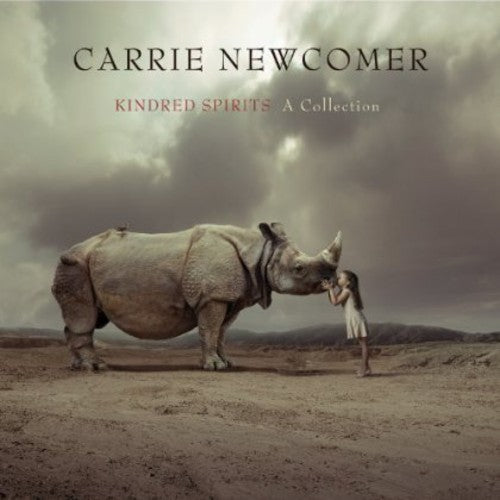 Newcomer, Carrie: Kindred Spirits: A Collection