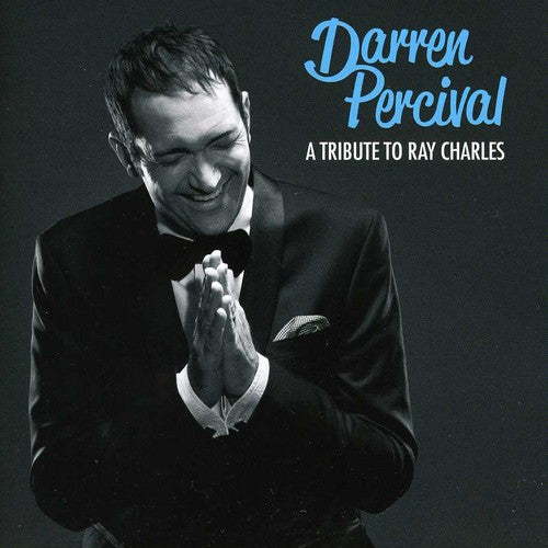 Percival, Darren: Tribute to Ray Charles