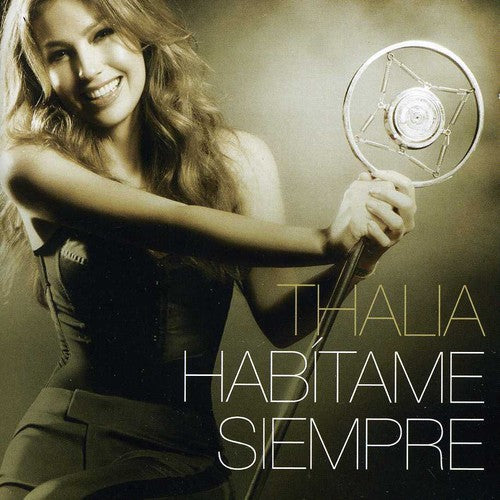 Thalia: Habitame Siempre