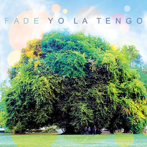 Yo La Tengo: Fade