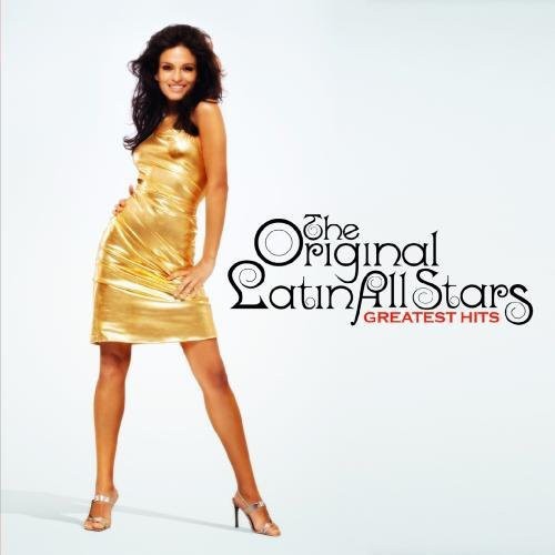 Original Latin All Stars: Greatest Hits