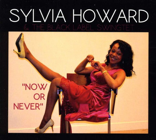 Howard, Sylvia: Now or Never