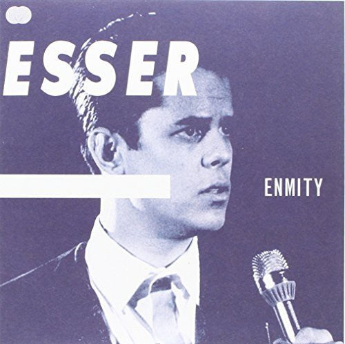 Esser: Enmity