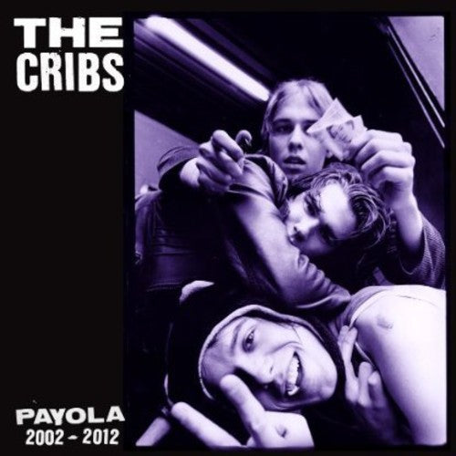 Cribs: Payola