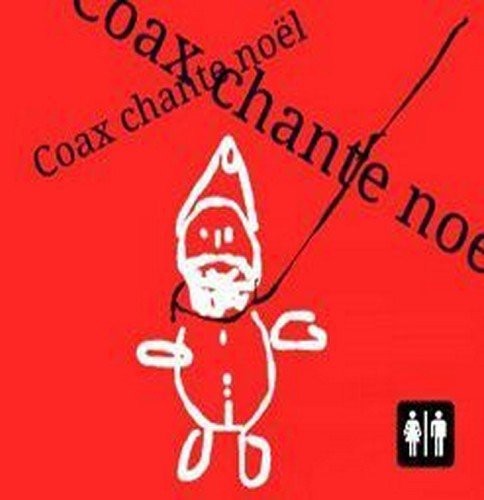 Coax Chante Noel: Coax Chante Noel